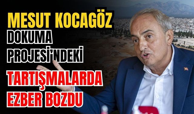 Mesut Kocagöz Dokuma Projesi’ndeki tartışmalarda ezber bozdu