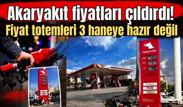 Akaryakıt fiyatları çıldırdı! Fiyat totemleri 3 haneye hazır değil