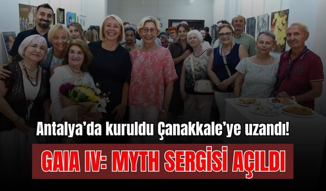 Antalya’da kuruldu Çanakkale’ye uzandı! GAIA IV: MYTH sergisi açıldı