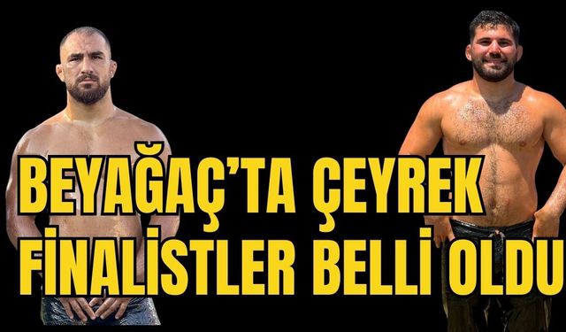 Beyağaç’ta çeyrek finalistler belli oldu... Üçüncü tur Kırkpınar gibi