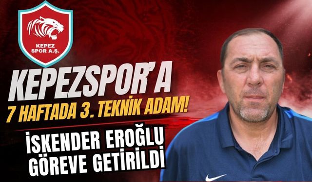 Kepezspor’a 7 haftada 3. teknik adam... İskender Eroğlu göreve getirildi