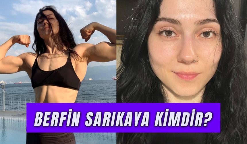 Berfin Sarıkaya Kimdir? Ünlü Fenomen Kaç Yaşında?