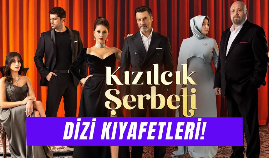 Kızılcık Şerbeti Son Bölüm Kıyafetleri: Kombinler Hangi Markanın?