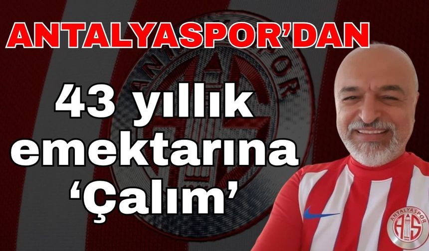 Antalyaspor’a adanmış bir ömür: Burhanettin Çalım! Uğruna çok şey feda ettiği Antalyaspor’dan gönderildi