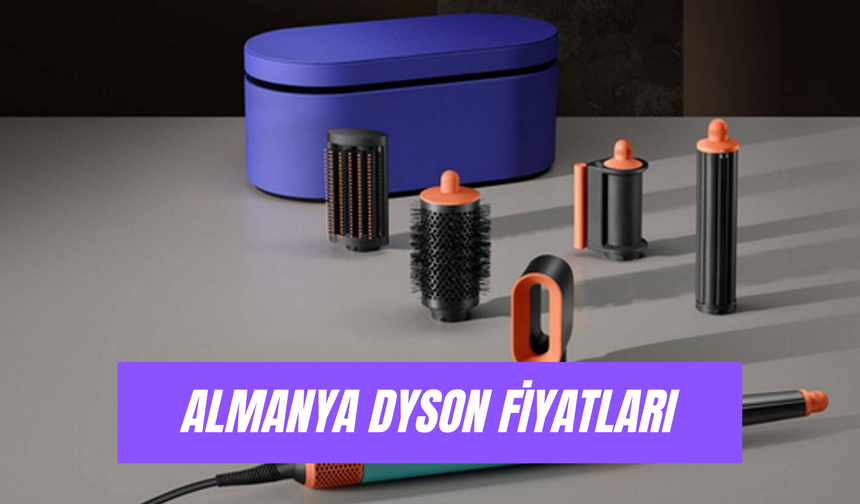 Almanya Dyson Fiyatları: Airwrap, Airstrait, Süpürgeler Ne Kadar?