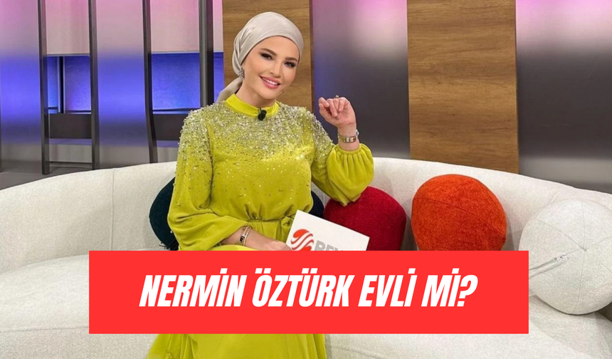 Nermin Öztürk Evli Mi? Nermin’in Enfes Mutfağı Sunucusu Hakkında Merak Edilenler!