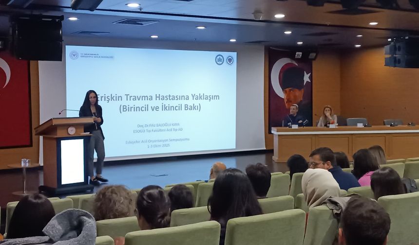 Eskişehir’de Acil Oryantasyon Sempozyumu başladı