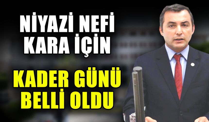 Niyazi Nefi Kara’nın mahkemesi ne zaman? Niyazi Nefi Kara mahkemeye çıktı mı?