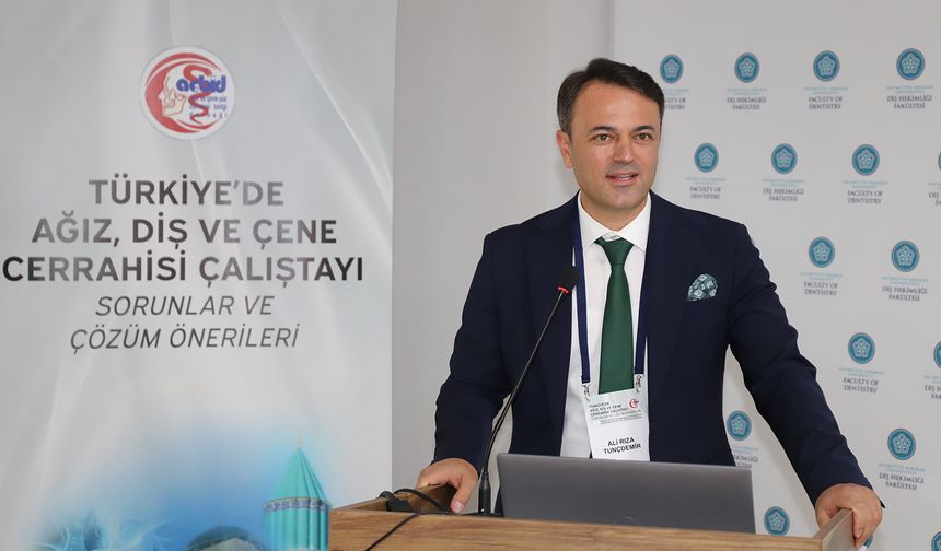 Ağız, Diş ve Çene Cerrahisi Çalıştayı’na Necmettin Erbakan Üniversitesi’nde gerçekleşti