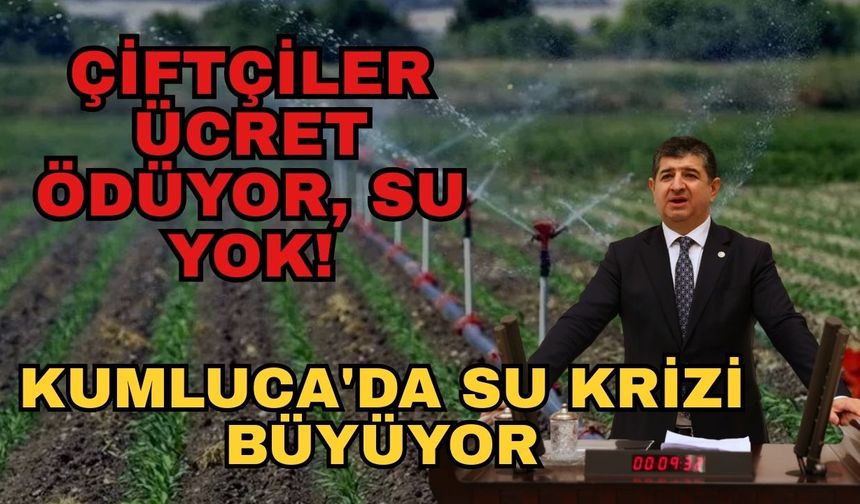 Kumluca'da su krizi büyüyor... Çiftçiler ücret ödüyor, su yok!