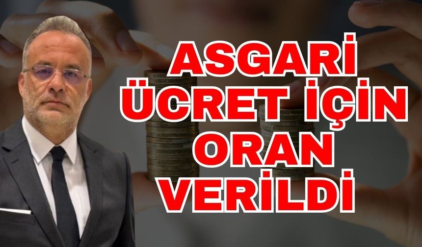 Asgari ücret için oran verildi