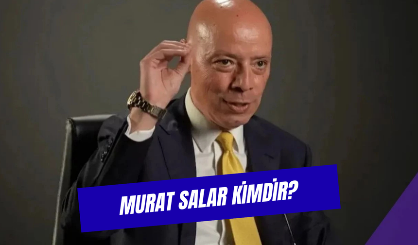 Murat Salar Serveti: Fenerbahçe Başkanvekili Kimdir?