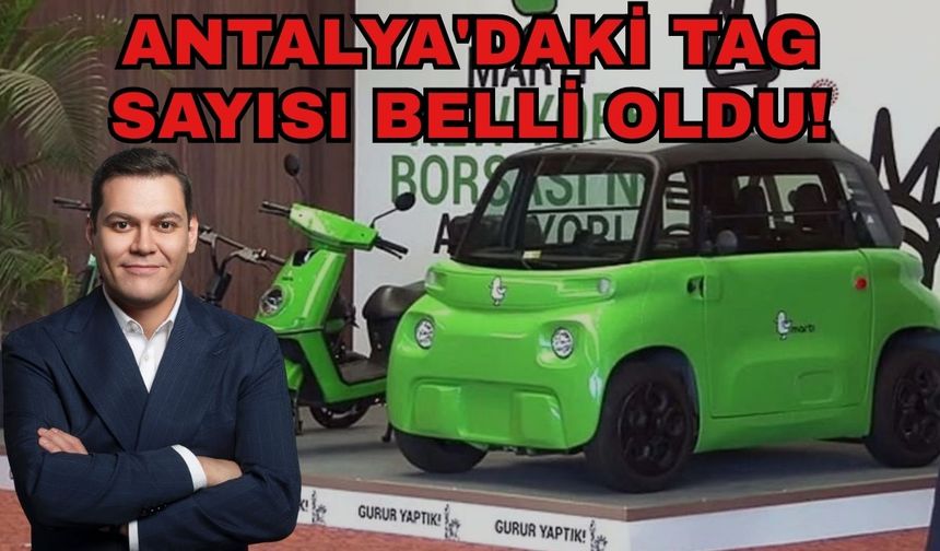 Antalya'daki TAG sayısı belli oldu! Antalya'da kaç TAG var?