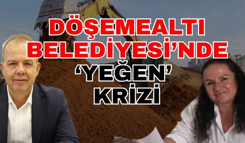 Döşemealtı Belediyesi’nde ‘Yeğen’ krizi