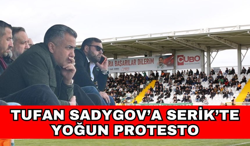 Tufan Sadygov’a Serik’te yoğun protesto