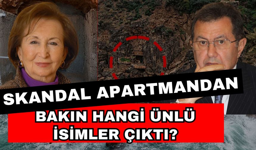 Skandal apartmandan bakın hangi ünlü isimler çıktı?