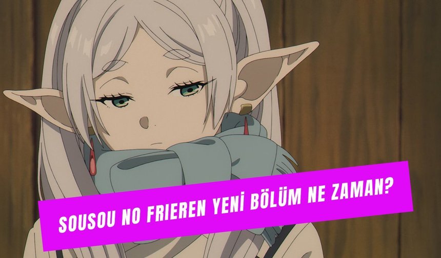 Sousou no Frieren Yeni Bölüm Ne Zaman? 2. Sezon 7. Bölüm Yayın Tarihi!