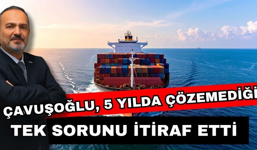 Çavuşoğlu, 5 yılda çözemediği tek sorunu itiraf etti