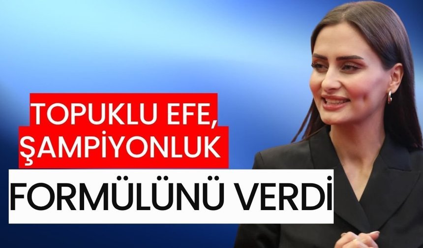 Topuklu Efe, şampiyonluk formülünü verdi