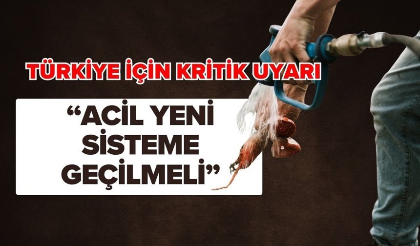 Türkiye için kritik uyarı; “Acil yeni sisteme geçilmeli”