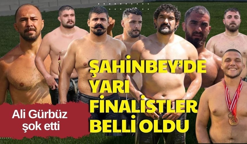 Çeyrek finalde Ali Gürbüz şoku... 2026 Şahinbey'de yarı finalistler belli oldu...
