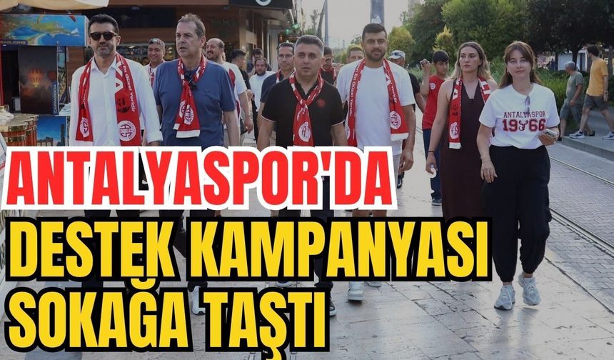 Mustafa Ergün düğmeye bastı: Antalyaspor'da destek kampanyası sokağa taştı