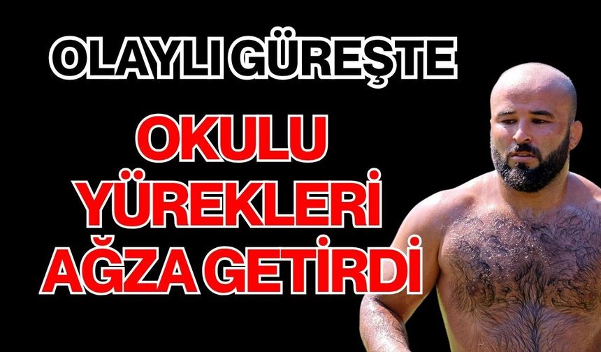 Antalyalı başpehlivan yürekleri ağza getirdi… Orhan Okulu’dan olayı güreş