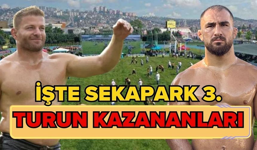İşte Sekapark 3. turun kazananları