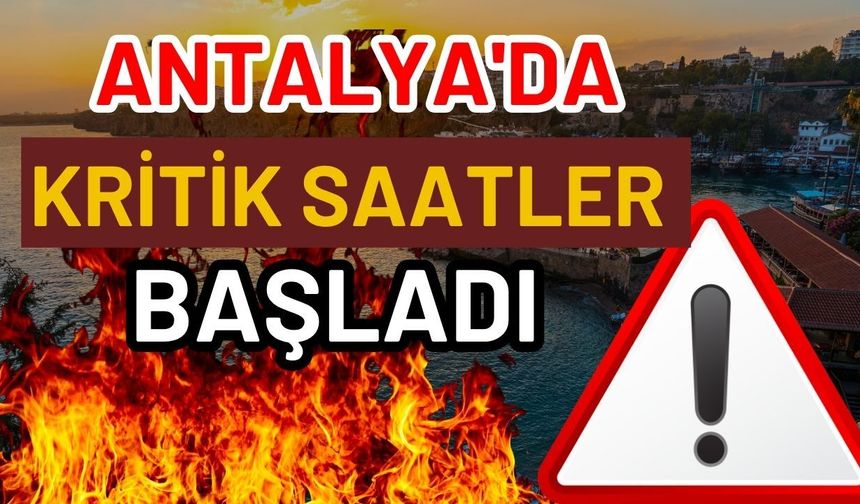 Kepez Belediyesi'nden hayati uyarı! Antalya'da kritik saatler başladı