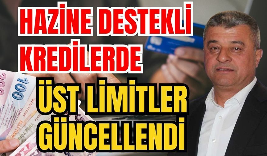 Başkan Alkan duyurdu: Hazine destekli kredilerde üst limitler güncellendi