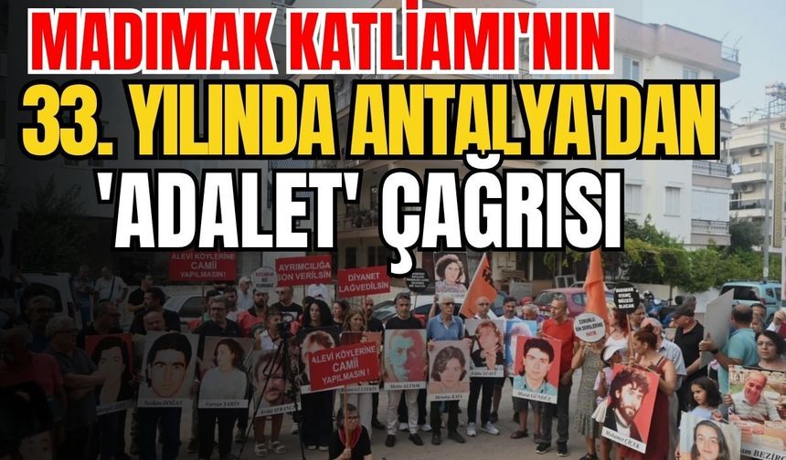 Madımak Katliamı'nın 33. yılında Antalya'dan 'Adalet' çağrısı