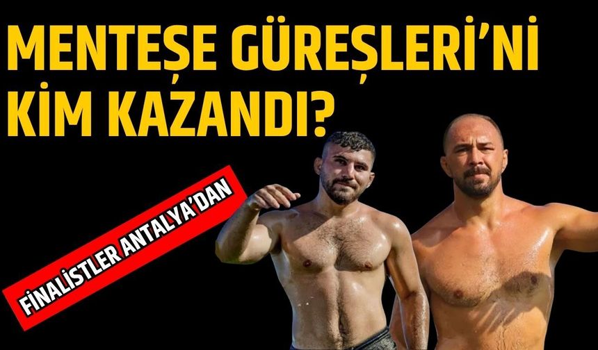 2026 Menteşe Yağlı Güreşleri’nde muhteşem final… Finalde Erkan Taş ile Ali Gürbüz karşılaştı