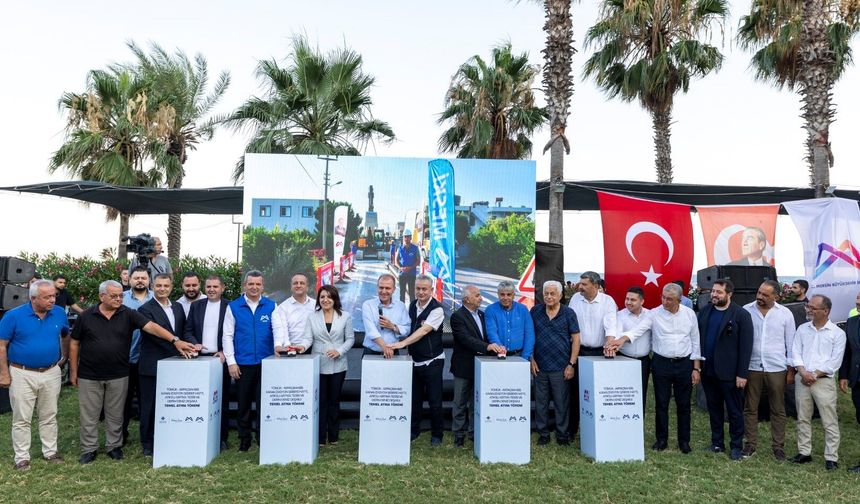 Mersin’de 1,17 milyar liralık dev altyapı yatırımının temeli atıldı