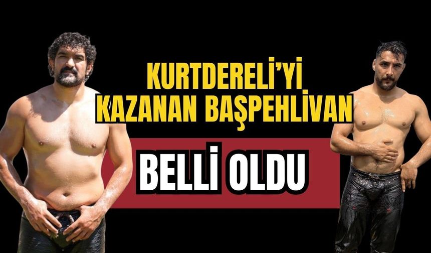 Kurtdereli’yi kazanan başpehlivan belli oldu... Şampiyonluk Elmalı'ya kaldı