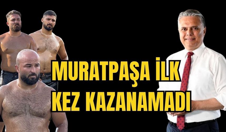 Yağlı güreşte 3 yıllık şampiyonluk son buldu… Muratpaşa Belediyesi bu yıl ilk kez kazanamadı
