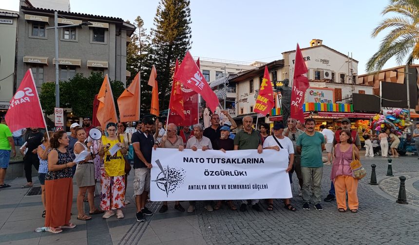 Antalya’da NATO tutuklamalarına tepki yağdı