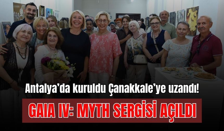 Antalya’da kuruldu Çanakkale’ye uzandı! GAIA IV: MYTH sergisi açıldı