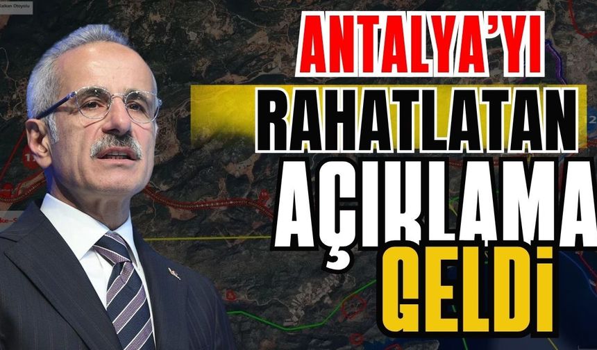 Antalya’yı rahatlatan açıklama geldi