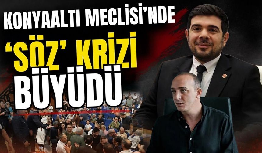 Konyaaltı Meclisi’nde ‘Söz’ krizi büyüdü