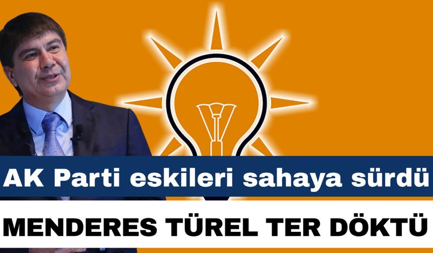AK Parti Antalya'da eskileri sahaya sürdü